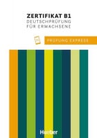 Prüfung Express: Zertifikat B1, Deutschprüfung für Erwachsene