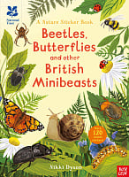 National Trust: A Nature Sticker Book: Beetles, Butterflies and Other British Minibeasts