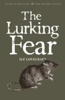 The Lurking Fear. Collected Short Stories Volume 4