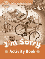 Oxford Read and Imagine Level Beginner I'm Sorry Activity Book