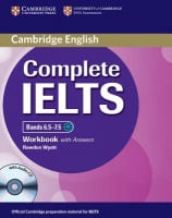 Complete IELTS Bands 6.5-7.5 Workbook with answers and Audio CD