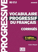 Vocabulaire Progressif du Français 3e Édition Avancé Corrigés