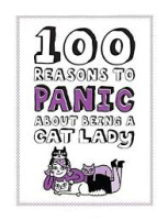 100 Reasons to Panic