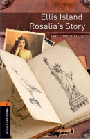 Oxford Bookworms Library Level 2 Ellis Island: Rosalia's Story