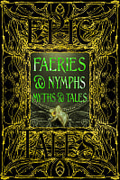 Faeries & Nymphs: Myths & Tales