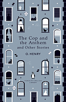 The Cop and the Anthem and Other Stories