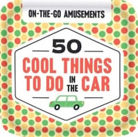 On-the-Go Amusements: 50 Cool Things to Do in the Car