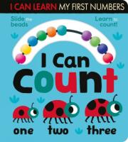 I Can Learn My First Numbers: I Can Count