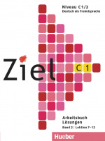 Ziel C1/2 Arbeitsbuch Lektion 7-12 Lösungen