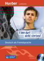 Lektüren für Jugendliche Niveau A2 Timo darf nicht sterben! mit Audio-CD