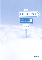 Latitudes 2 Guide Pédagogique