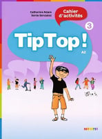 Tip Top! 3 Cahier d'activités