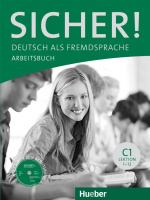 Sicher! C1 Arbeitsbuch mit CD-ROM Lektion 1-12