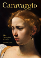 Caravaggio. The Complete Works (40th Anniversary Edition)