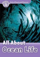Oxford Read and Discover Level 4 All About Ocean Life