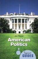 A Beginner's Guide: American Politics