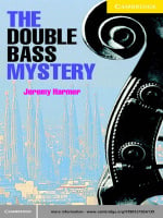 Cambridge English Readers Level 2 The Double Bass Mystery