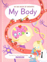 My Big Book of Answers: My Body