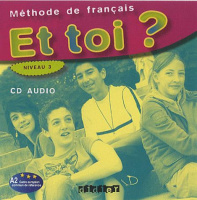 Et toi? 3 CD audio