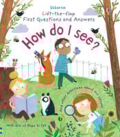 Lift-the-Flap First Questions and Answers: How Do I See?