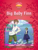 Classic Tales Level 2 Big Baby Finn
