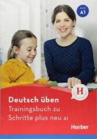 Deutsch üben: Trainingsbuch zu Schritte plus