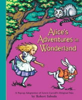 Alice's Adventures in Wonderland (A Pop-Up Adaptation)