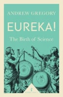 Eureka! The Birth of Science