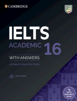Cambridge English: IELTS 16 Academic Authentic Examination Papers with answers and Downloadable Audio
