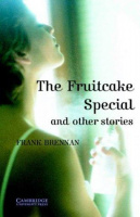 Cambridge English Readers Level 4 The Fruitcake Special and Other Stories with Downloadable Audio