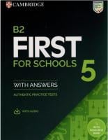 Cambridge English B2 First for Schools 5 Student's Book with key and Downloadable Audio
