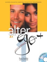 Alter Ego+ 1 Livre de l'élève avec CD-ROM