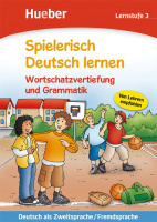 Spielerisch Deutsch lernen Lernstufe 3 Wortschatzvertiefung und Grammatik