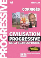 Civilisation Progressive de la francophonie Débutant Corrigés