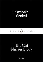 The Old Nurse's Story