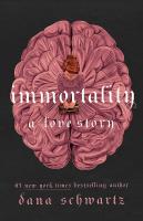 Immortality: A Love Story (Book 2)