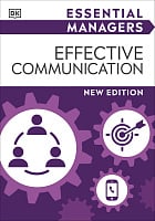 Essential Managers: Effective Communication