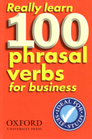 Really Learn 100 Phrasal Verbs for Business