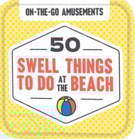 On-the-Go Amusements: 50 Swell Things to Do at the Beach