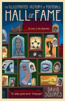 The Illustrated History of Football: Hall of Fame