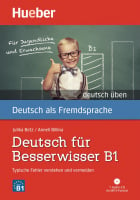 Deutsch für Besserwisser B1 mit Audio-CD