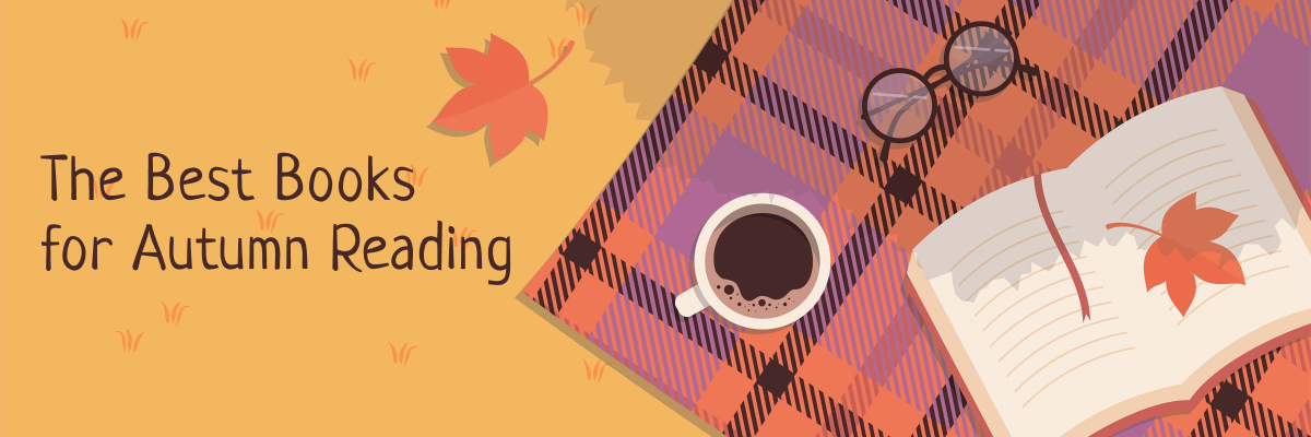 The Best Books for Autumn Reading The Best Books for Autumn Reading