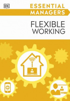 Essential Managers: Flexible Working