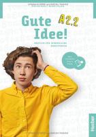Gute Idee! A2.2 Arbeitsbuch mit interaktive Version