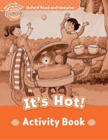 Oxford Read and Imagine Level Beginner It's Hot! Activity Book