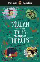 Penguin Readers Level 2 Mulan and Other Tales of Heroes