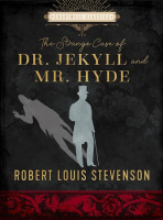 The Strange Case of Dr. Jekyll and Mr. Hyde