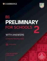 B1 Preliminary for Schools 2 for the Revised 2020 Exam Authentic Practice Tests with Answers and Audio