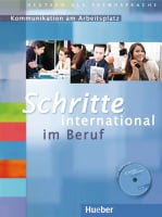 Schritte international im Beruf: Kommunikation am Arbeitsplatz mit Audio-CD