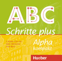 Schritte plus Alpha kompakt — 2 Audio-CDs zum Kursbuch